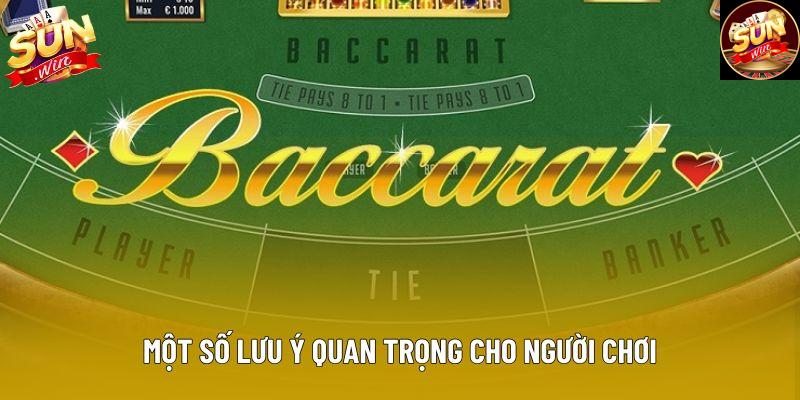 Một số lưu ý quan trọng cho người chơi