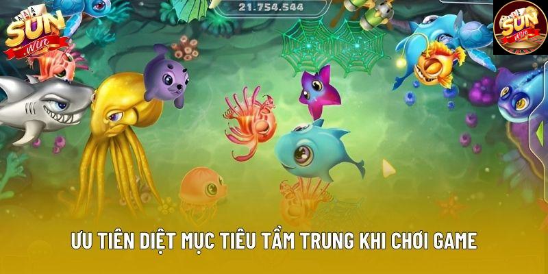 Ưu tiên diệt mục tiêu tầm trung khi chơi game Ưu tiên diệt mục tiêu tầm trung khi chơi game