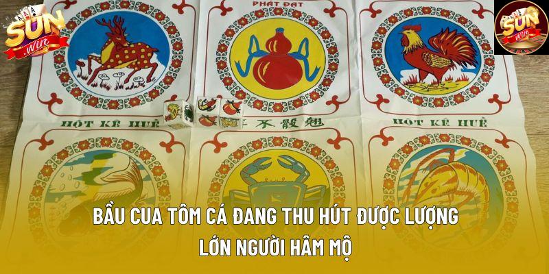 Bầu cua tôm cá đang thu hút được lượng lớn người hâm mộ