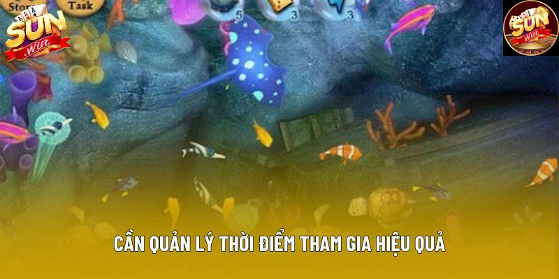 Cần quản lý thời điểm tham gia hiệu quả