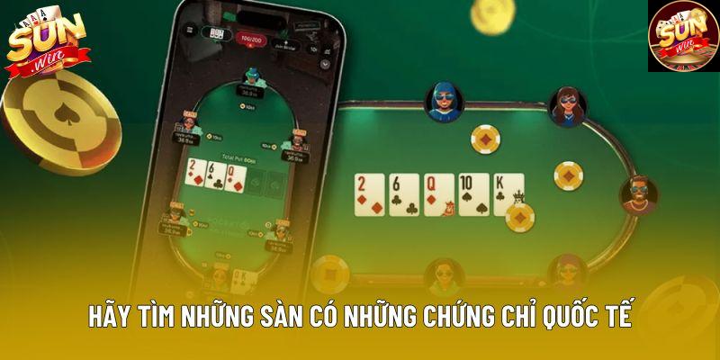 Hãy tìm những sàn có những chứng chỉ quốc tế