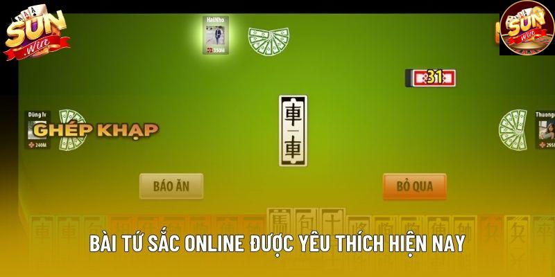 Bài tứ sắc online được yêu thích hiện nay