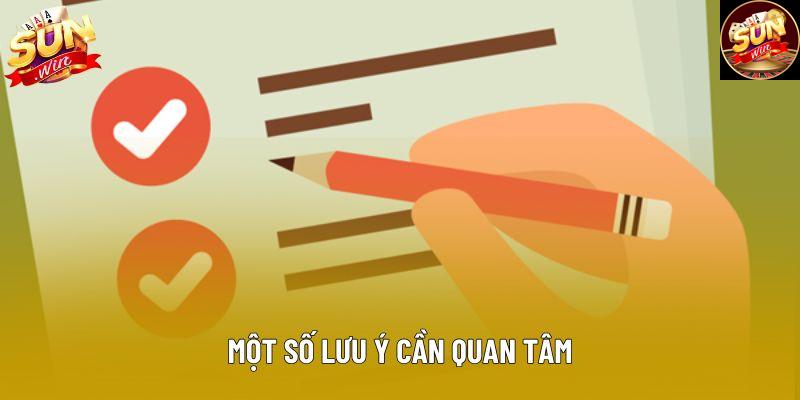 Một số lưu ý cần quan tâm Một số lưu ý cần quan tâm