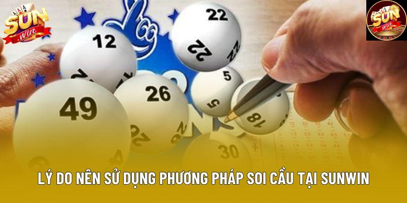 Lý do nên sử dụng phương pháp soi cầu tại Sunwin