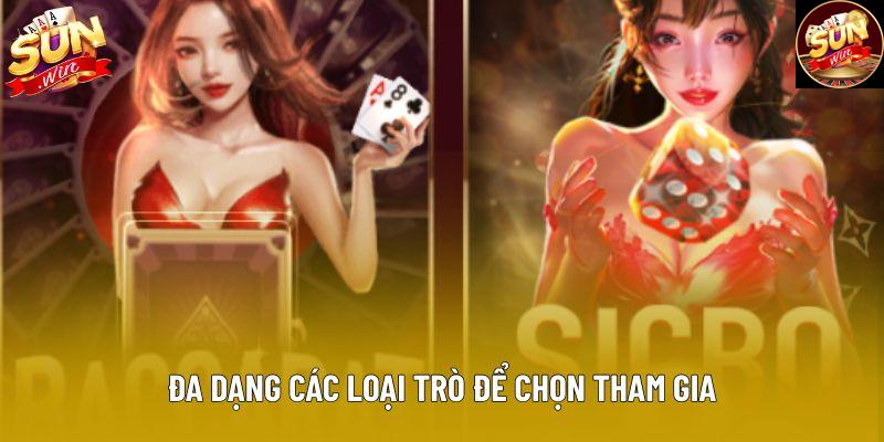 Đa dạng các loại trò để chọn tham gia