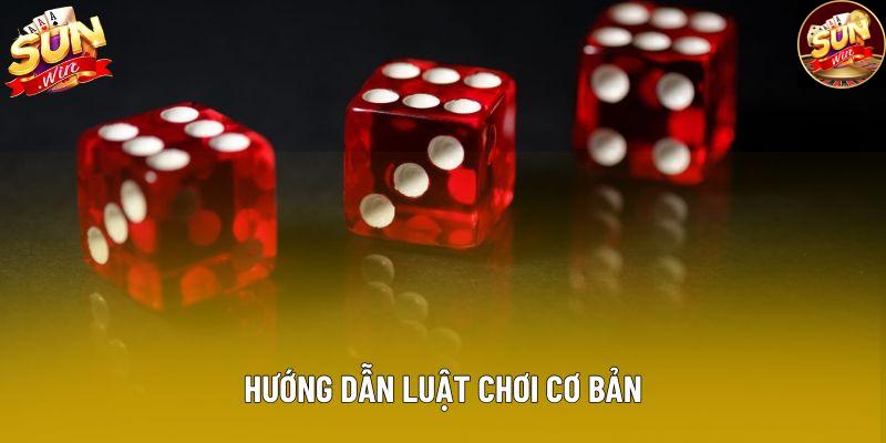 Hướng dẫn luật chơi cơ bản Hướng dẫn luật chơi cơ bản