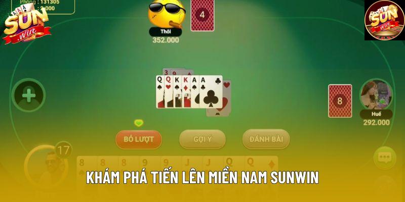 Khám phá tiến lên miền nam sunwin