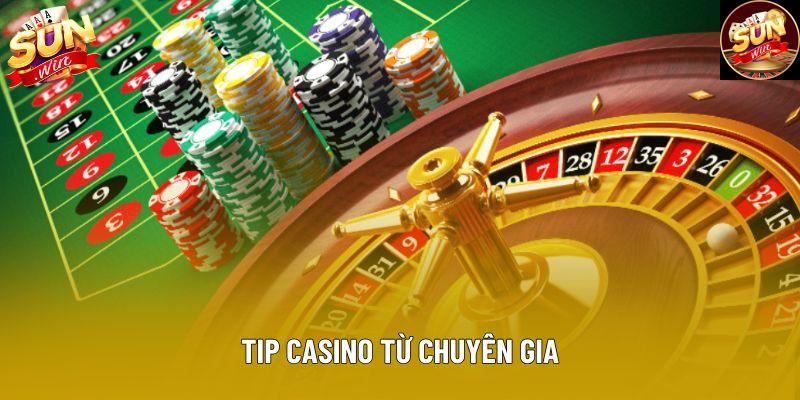 Tip casino từ chuyên gia